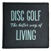 Kastaplast Disc Golf The Better Way Of Living Patch